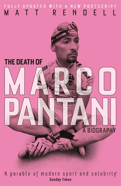 The Death of Marco Pantani, Matt Rendell - Paperback - 9781474600774