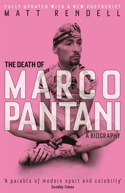 The Death of Marco Pantani, Matt Rendell - Paperback - 9781474600774