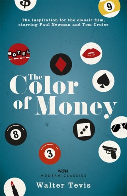 The Color of Money, Walter Tevis - Paperback - 9781474600828
