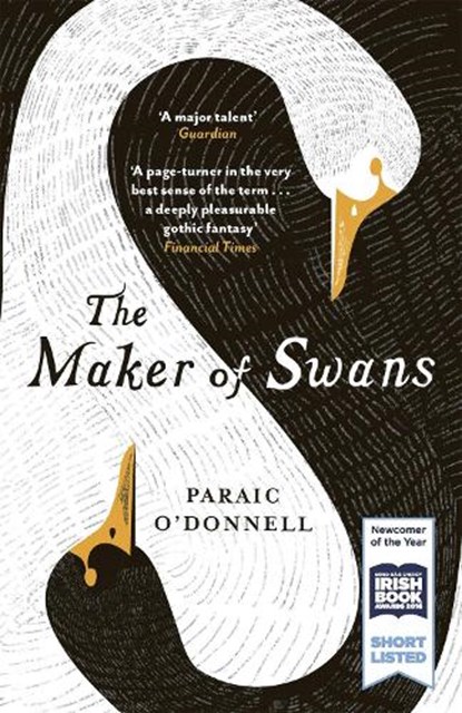 The Maker of Swans, Paraic O'Donnell - Paperback - 9781474601030