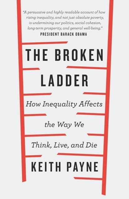 The Broken Ladder, Dr Keith Payne - Ebook - 9781474601139