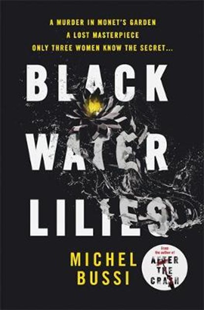 Black Water Lilies, BUSSI,  Michel - Paperback - 9781474601757