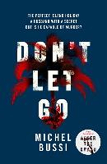 Don't Let Go, BUSSI,  Michel - Paperback - 9781474601795