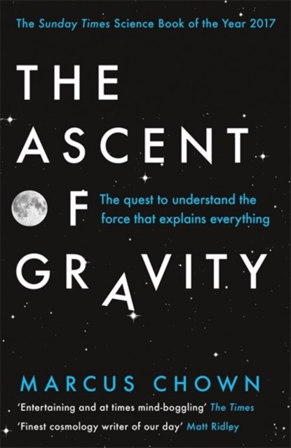 The Ascent of Gravity, Marcus Chown - Paperback - 9781474601887