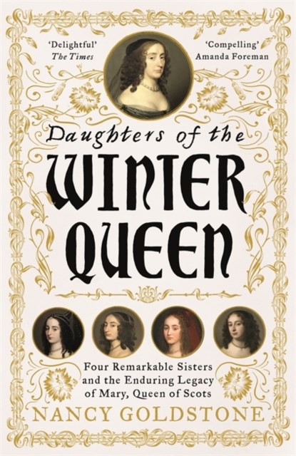Daughters of the Winter Queen, Nancy Goldstone - Paperback - 9781474602082