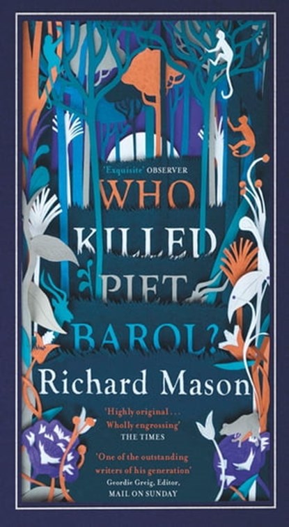 Who Killed Piet Barol?, Richard Mason - Ebook - 9781474602365
