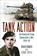 Tank Action, Captain David Render ; Stuart Tootal - Paperback - 9781474603287