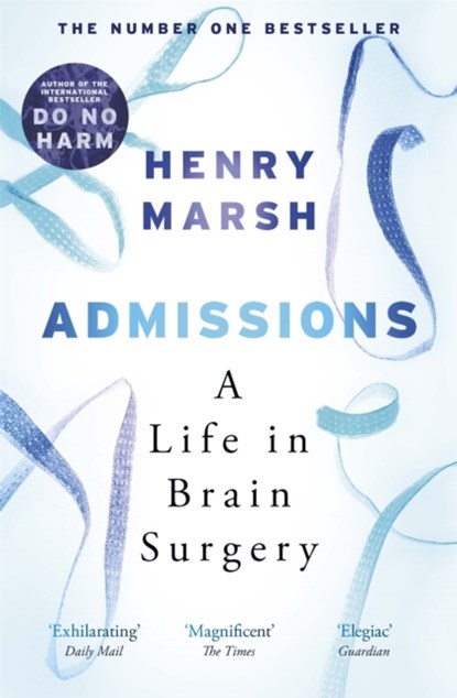 Admissions, Henry Marsh - Paperback - 9781474603874