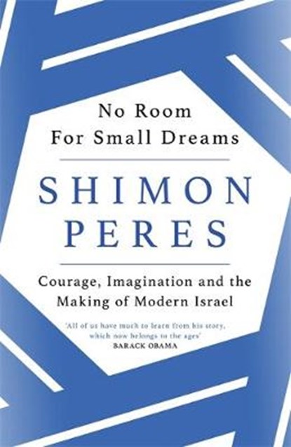 No Room for Small Dreams, Shimon Peres - Gebonden - 9781474604192