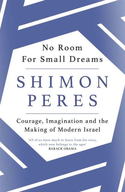 No Room for Small Dreams, Shimon Peres - Paperback - 9781474604215