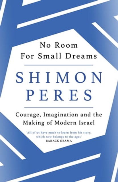 No Room for Small Dreams, Shimon Peres - Ebook - 9781474604222