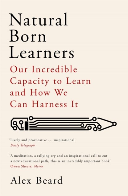 Natural Born Learners, Alex Beard - Paperback - 9781474604734