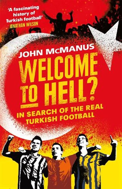 Welcome to Hell?, John McManus - Paperback - 9781474604772