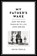 My Father's Wake, TOOLIS,  Kevin - Paperback - 9781474605236