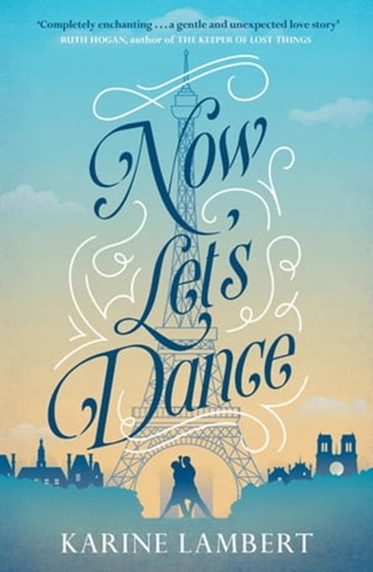 Now Let's Dance, Karine Lambert - Ebook - 9781474605328