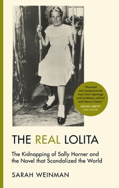 The Real Lolita, Sarah Weinman - Ebook - 9781474605625