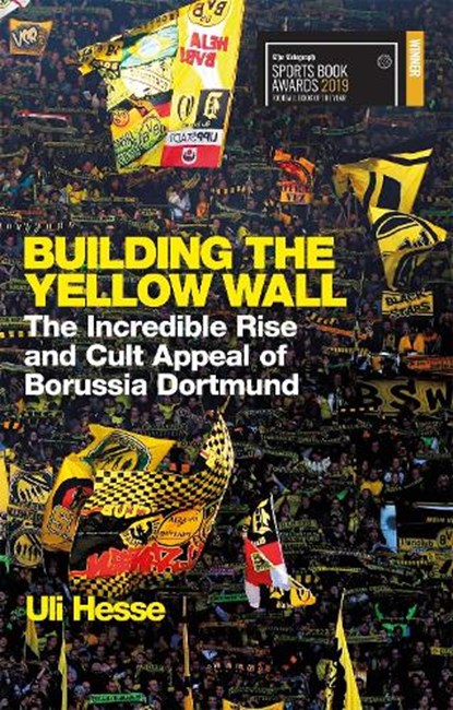 Building the Yellow Wall, Uli Hesse - Paperback - 9781474606257