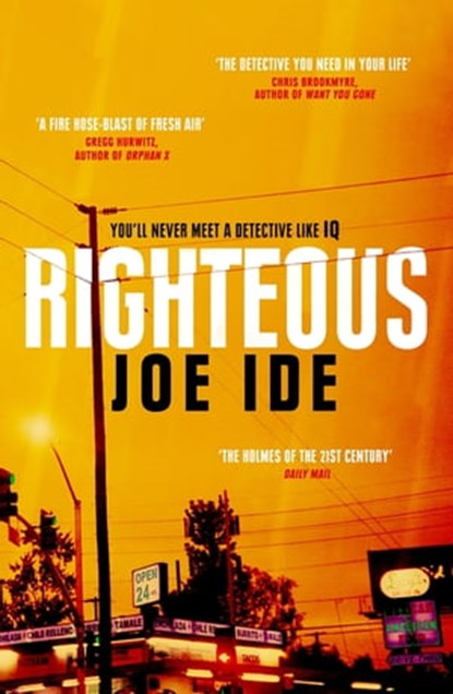 Righteous, Joe Ide - Ebook - 9781474607216