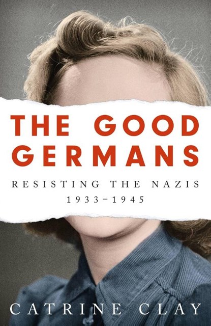 The Good Germans, Catrine Clay - Paperback - 9781474607896