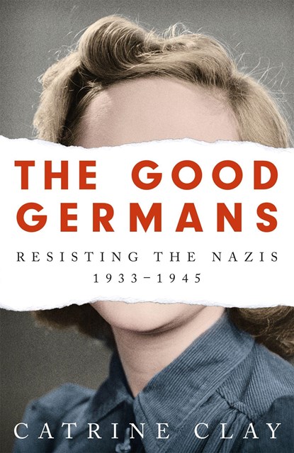 The Good Germans, Catrine Clay - Paperback - 9781474607896