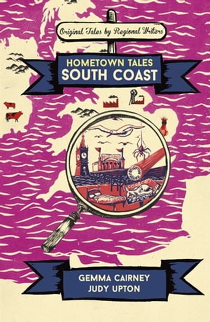 Hometown Tales: South Coast, Gemma Cairney ; Judy Upton - Ebook - 9781474608701