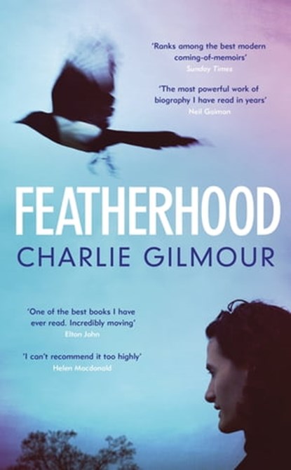 Featherhood, Charlie Gilmour - Ebook - 9781474609494