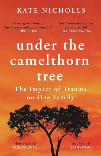Under the Camelthorn Tree, Kate Nicholls - Paperback - 9781474609975