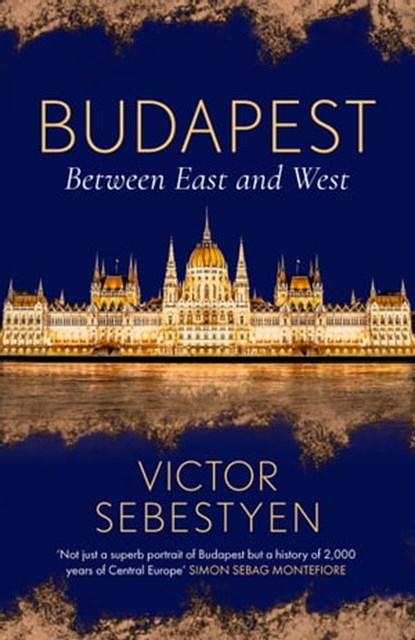 Budapest, Victor Sebestyen - Ebook - 9781474610025