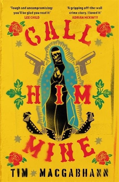 Call Him Mine, Tim MacGabhann - Paperback - 9781474610452