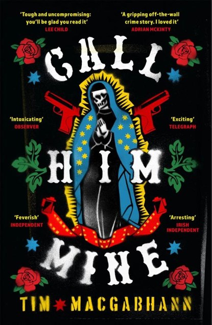 Call Him Mine, Tim MacGabhann - Paperback - 9781474610469