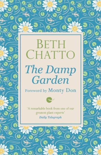 The Damp Garden, Beth Chatto - Paperback - 9781474610971