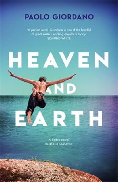 Heaven and Earth, Paolo Giordano - Paperback - 9781474612159