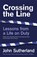 Crossing the Line, John Sutherland - Paperback - 9781474612371