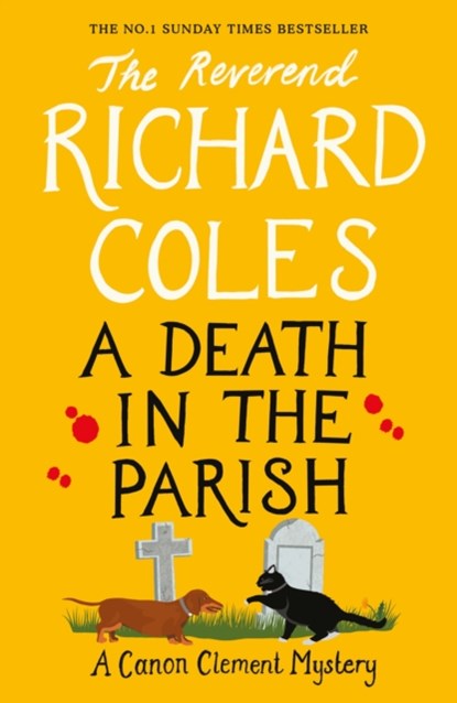 A Death in the Parish, Reverend Richard Coles - Gebonden - 9781474612678