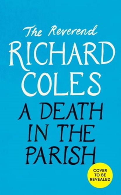 A Death in the Parish, Reverend Richard Coles - Ebook - 9781474612692