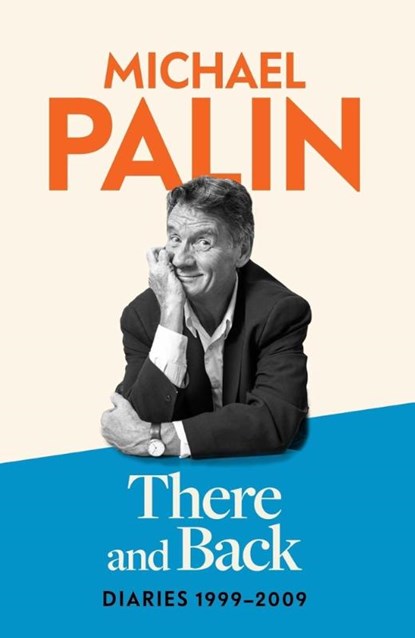There and Back, Michael Palin - Paperback - 9781474612777