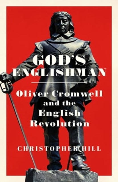 God's Englishman, Christopher Hill - Ebook - 9781474614061