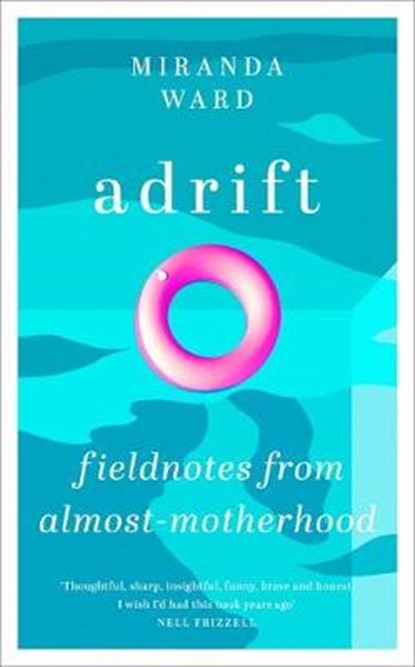 Adrift, Miranda Ward - Gebonden - 9781474614153