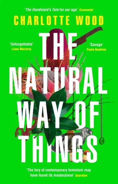 The Natural Way of Things, Charlotte Wood - Paperback - 9781474614412