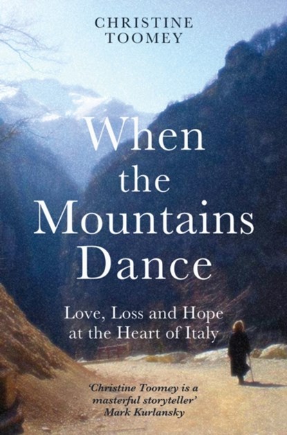 When the Mountains Dance, Christine Toomey - Paperback - 9781474614658