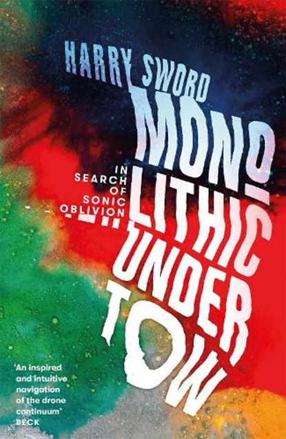 Monolithic Undertow, Harry Sword - Paperback - 9781474615259