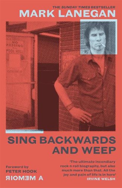 Sing Backwards and Weep, Mark Lanegan - Paperback - 9781474615501