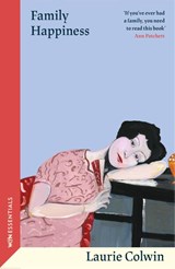 Family Happiness - Laurie Colwin - 9781474615952