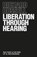Liberation Through Hearing, RUSSELL,  Richard - Gebonden - 9781474616331
