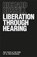 Liberation Through Hearing, Richard Russell - Paperback - 9781474616348