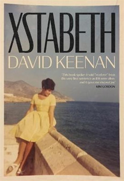 Xstabeth, David Keenan - Paperback - 9781474617055