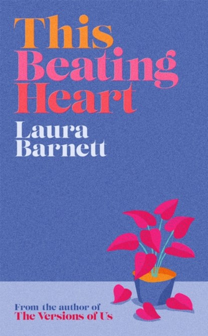 This Beating Heart, Laura Barnett - Paperback - 9781474617185