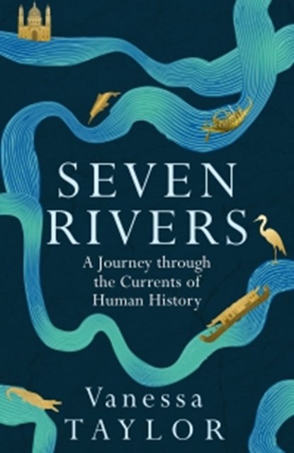 Seven Rivers, Vanessa Taylor - Paperback - 9781474617246