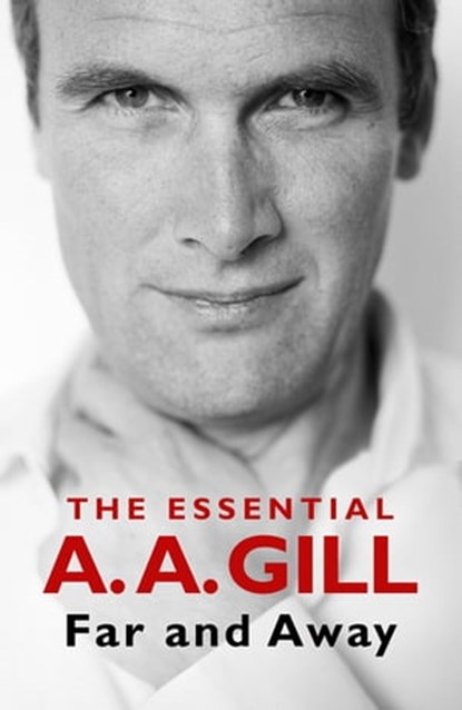 Far and Away, Adrian Gill - Ebook - 9781474617390