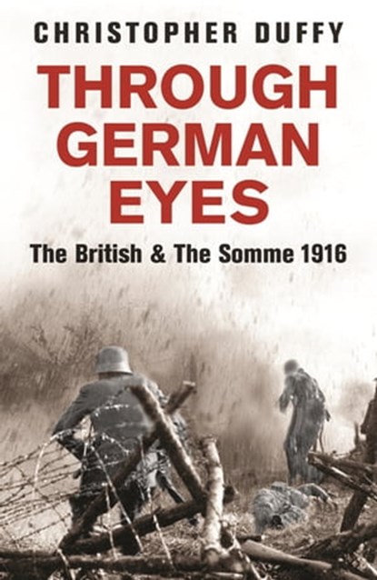 Through German Eyes, Dr Christopher Duffy - Ebook - 9781474618069